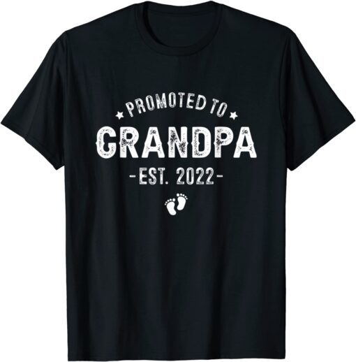 Promoted to Grandpa 2022 Soon To Be Grandfather, New Grandpa Tee Shirt