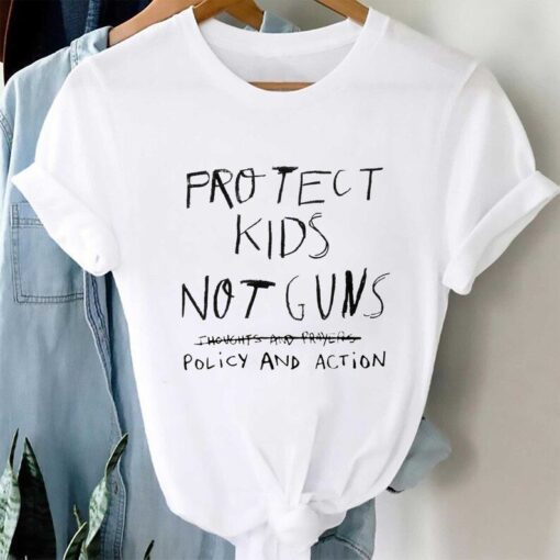 Protect Kids Not Gun, Uvalde Texas, End Gun Violence, Pray for Uvalde Tee Shirt