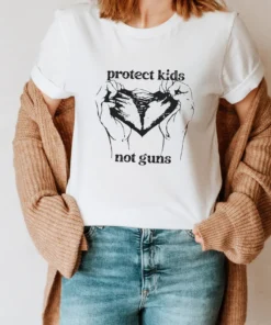 Protect Kids Not Guns, Pro Gun Control, Anti Gun Tee shirt