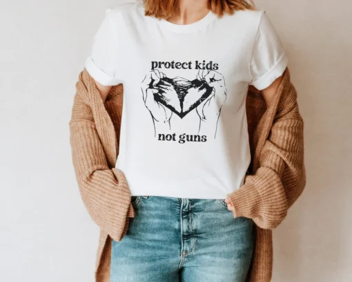 Protect Kids Not Guns, Pro Gun Control, Anti Gun Tee shirt