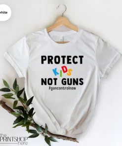 Protect Kids Not Guns, Protect Our Children, Uvalde Strong Tee Shirt