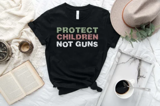 Protect Kids Not Guns, Stop School Shooting, Pro Life ,Gun Reform Now Tee Shirt