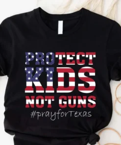 Protect Kids Not Guns, Support for Uvalde Tee Shirt