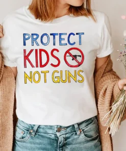 Protect Kids Not Guns, Texas Shooting, Uvalde Texas Strong Tee Shirt