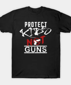 Protect Kids not guns, Anti Gun Pray For Texas Tee Shirt