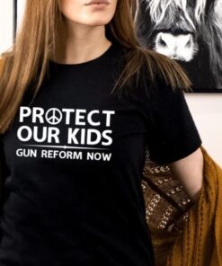 Protect Our Children, Uvalde Texas, Pray for Uvalde, Gun Reform Now T-Shirt