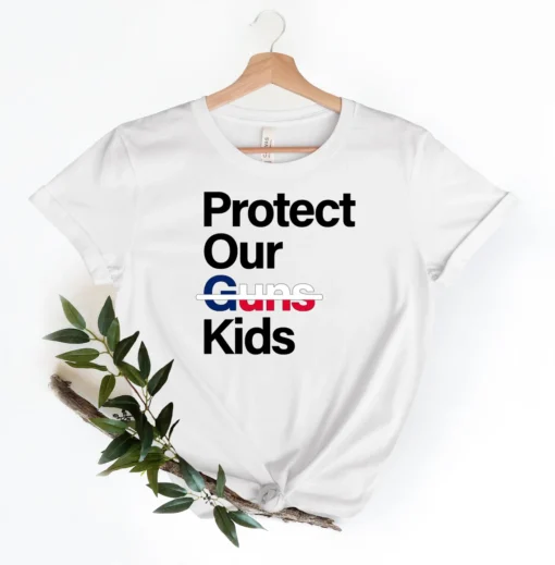 Protect Our Kids, Gun Control Now, Protect Kids Not Gun Tee Shirt