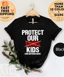 Protect Our Kids Not Gun, End Gun Violence, Pray for Uvalde Tee Shirt