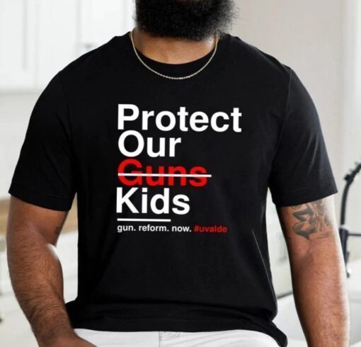 Protect Our Kids , Not Guns,Texas school shooting Tee Shirt