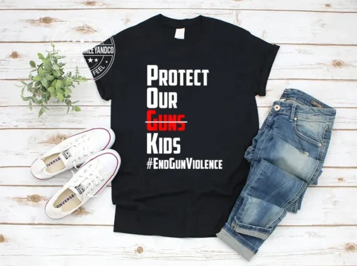 Protect Our Kids Not Guns,Uvalde Texas Shooting Gun Control Now Enough Violence Tee Shirt