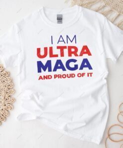 Proud Ultra Maga Donald Trump Maga King Tee Shirt