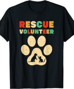 RESCUE VOLUNTEER Animal Lovers Shelter Dog Cat Love Tee Shirt