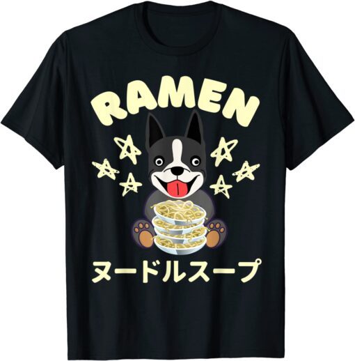 Ramen Noodles Boston Terrier Dog Tee Shirt