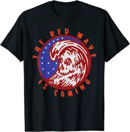 Red Wave Election Vote Republican Anti Democrats Pro America Tee Shirt