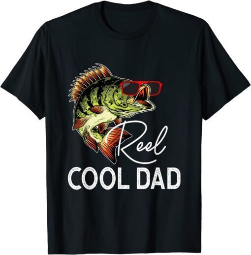 Reel Cool Dad Love Fishing Tee Shirt