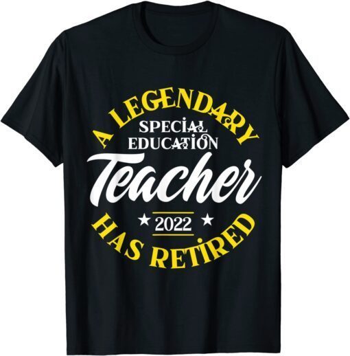 Retired Special Education Teacher 2022 Class Retirement SPED Tee Shirt