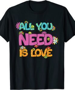 Retro Hippie All You Need Is Love, Peace Sign, Flowers T-Shirt