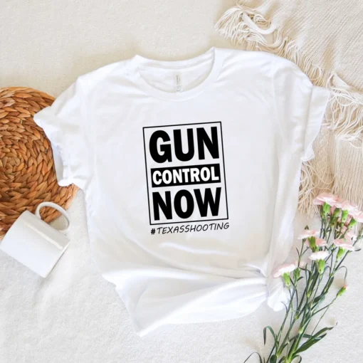 Robb Elementary School Texas, Gun Control Now Tee Shirt