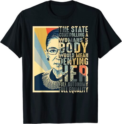 Ruth Bader Ginsburg My Body My Choice RBG Tee Shirt