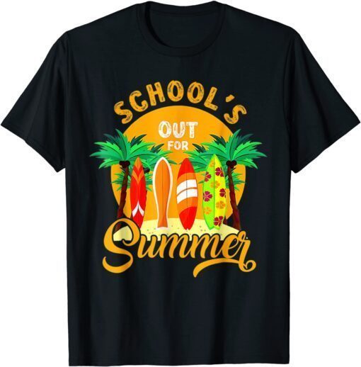 Schools Out For Summer Last Day Of School Student Teacher Tee Shirt