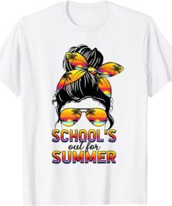 Schools Out For Summer Last Day Of School Teacher Messy Bun T-Shirt