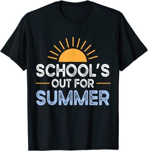 Schools Out for Sunline Beach Summer Happy Outfit Day Tee Shirt