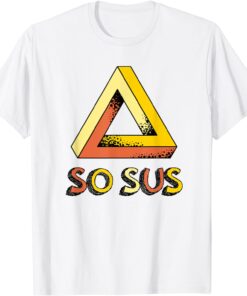 So Sus Impossible Triangle Illusionist Magician Classic Shirt