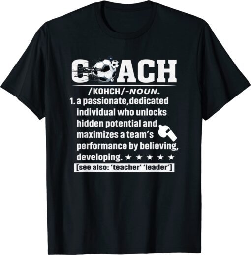 Soccer Coach Definition Soccer Player Sports Futbol Tee Shirt