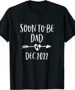 Soon To Be Dad Est December 2022 Tee Pregnancy Announcement Tee Shirt