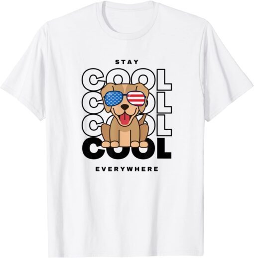 Stay Cool Everywhere Tee Shirt