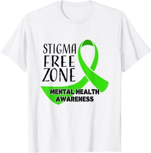 Stigma Free Zone Mental Health Awareness Apparel Tee Shirt