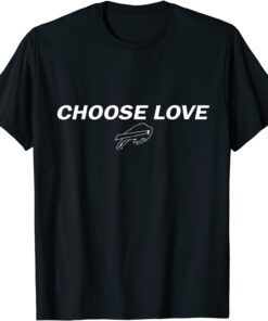 Stop Hate End Racism Choose Love Choose Love Buffalo Tee Shirt