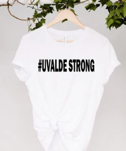 Strong Uvalde, Robb Elementary School, Gun Control Now Tee shirt