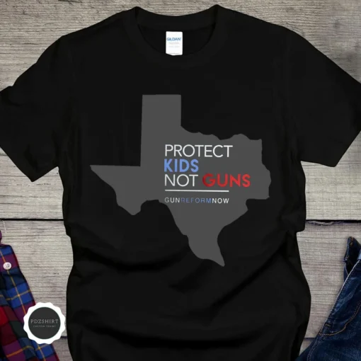 Texas Protect Kids Not Guns Uvalde, Protect Our Children, Uvalde Texas Tee Shirt