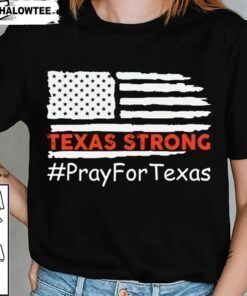 Texas Shootings Pray For Uvalde Texas Protect Our Children End Gun Violence Texas Strong Tee Shirt