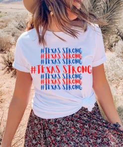 Texas Strong, Pray For Texas, Pray For Uvalde Tee Shirt