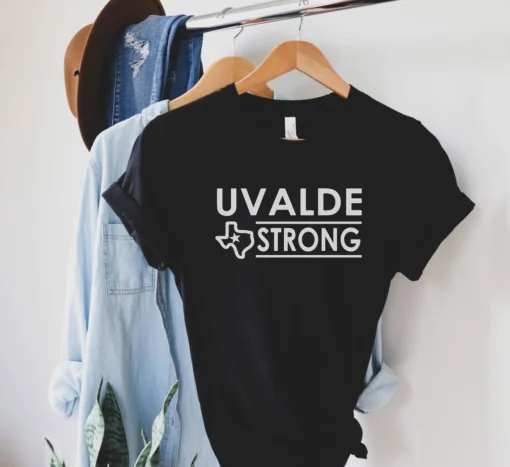 Texas Strong Pray For Texas, Uvalde Strong Tee Shirt