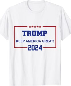 Trump 2024 Keep America Great! MAGA KING Trump Tee Shirt