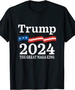 Trump - The Great Maga King USA Flag Ultra Maga Trump 2024 Tee Shirt