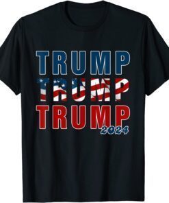 Trump Trump Trump 2024 Tee Shirt