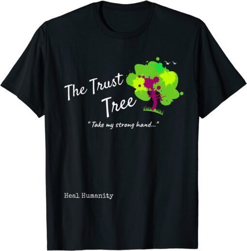 Trust Tree Tee Shirt