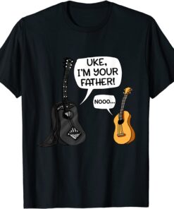 Uke I Am Your Father Tee Ukulele Guitar Music Tee Shirt