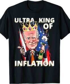 Ultra King of inflation Anti Joe Biden, Pro Trump Tee Shirt
