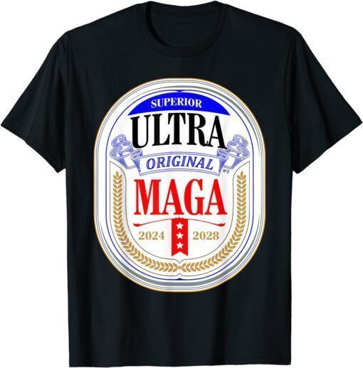 Ultra MAGA 2024 The Great MAGA King Pro Trump Original Tee Shirt