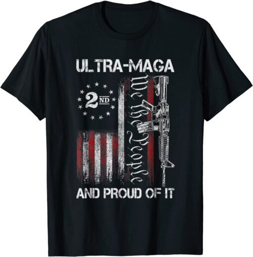 Ultra MAGA And Proud Of It Anti-Biden US Flag Tee Shirt