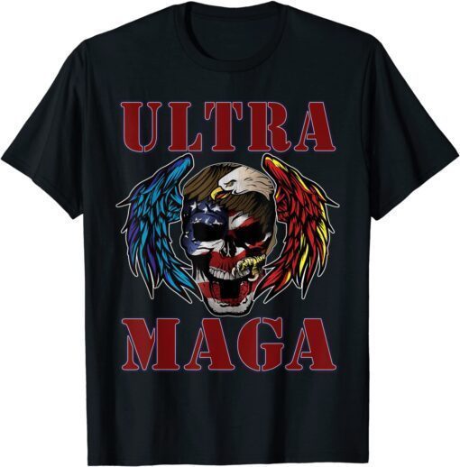 Ultra Maga And Proud Of It Trump Tee Shirt