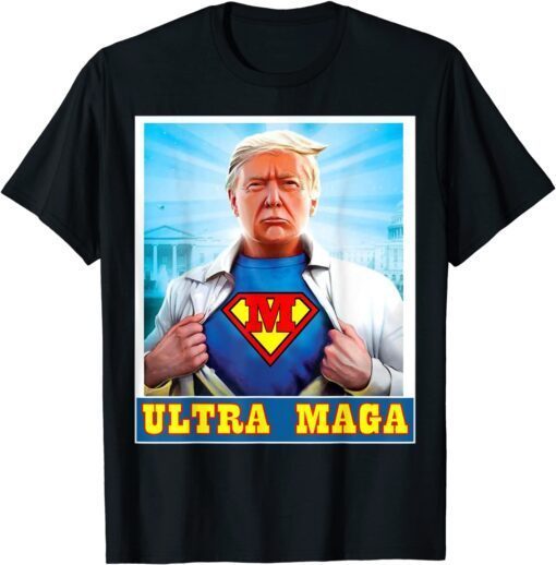 Ultra MAGA Love Trump Tee Shirt