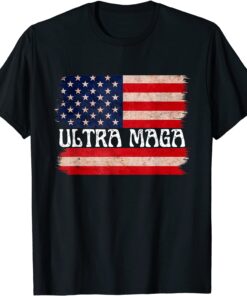 Ultra MAGA USA Flag Pro Trump Trendy Tee Shirt