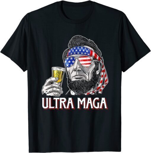 Ultra Maga 4th of July Abraham Lincoln Drinking USA Flag Tee Shirt