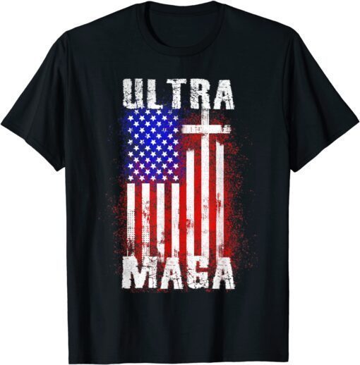 Ultra Maga American Flag Disstressed Proud Ultra Maga Tee Shirt